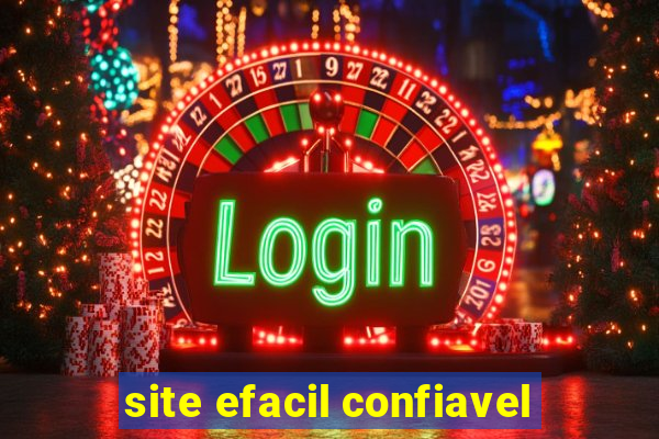 site efacil confiavel